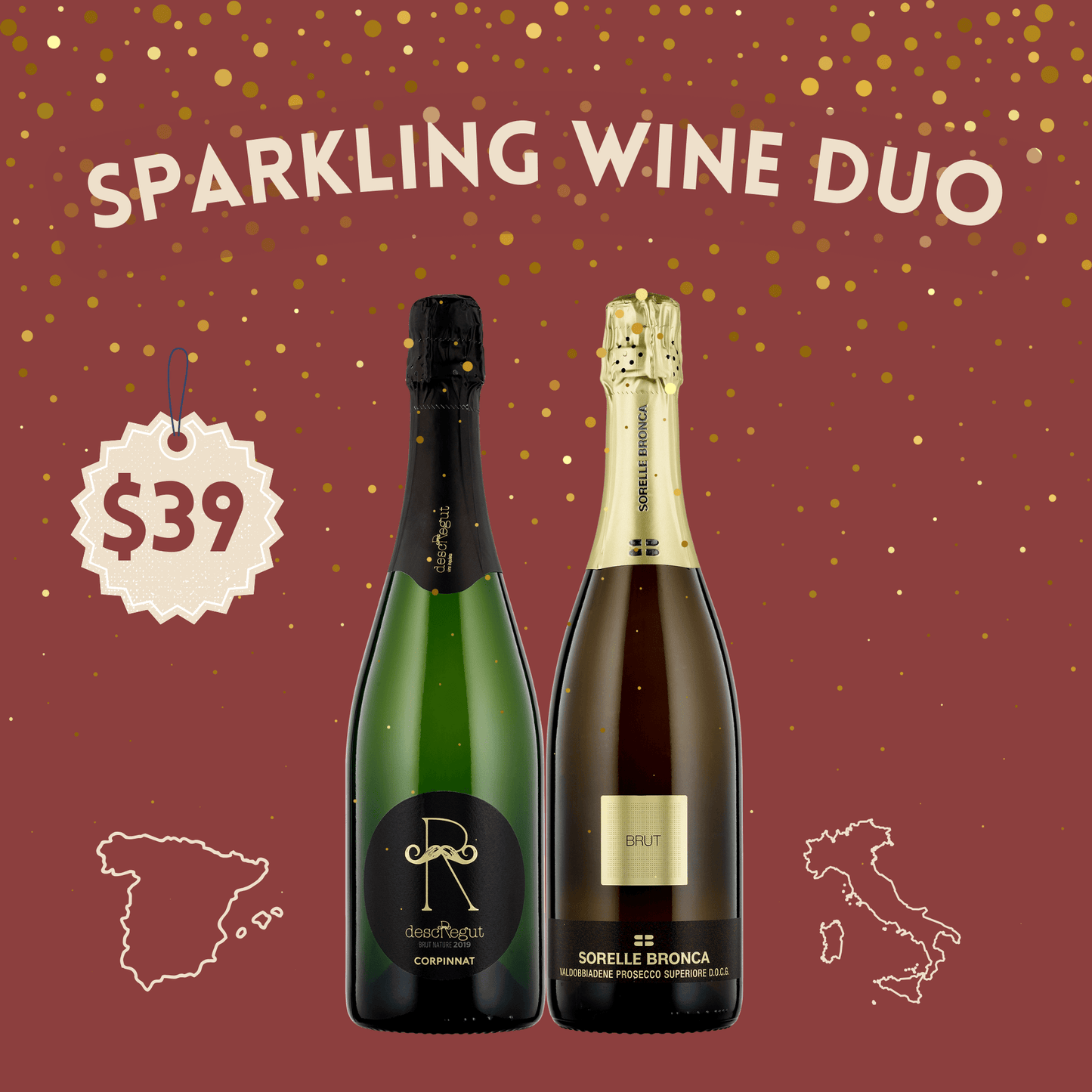 2 bottles of Sparkling Wine. One bottle is from Spain, and the other is from Italy.