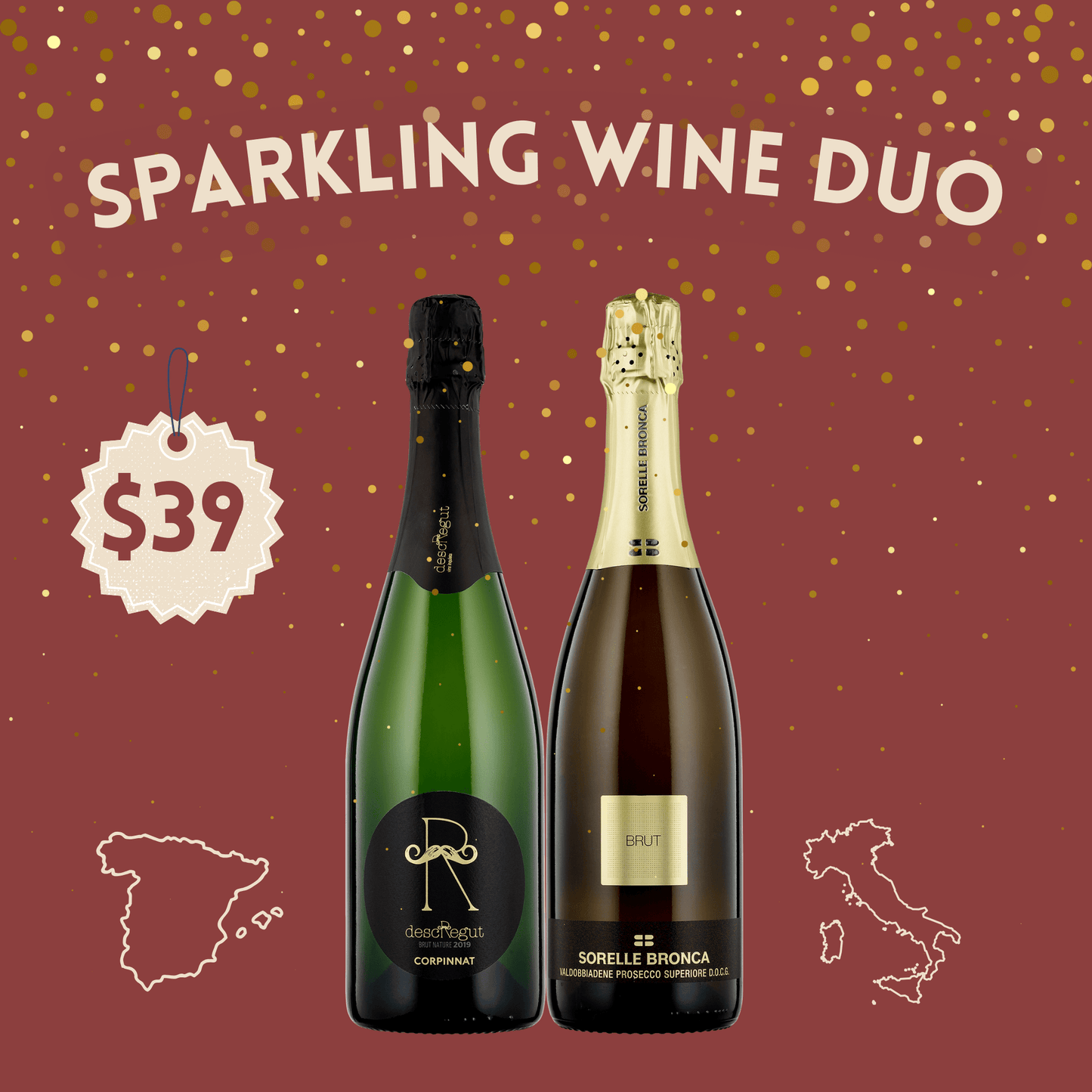 2 bottles of Sparkling Wine. One bottle is from Spain, and the other is from Italy.